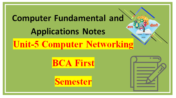 Unit-5 Computer Networking BCA First semester TU