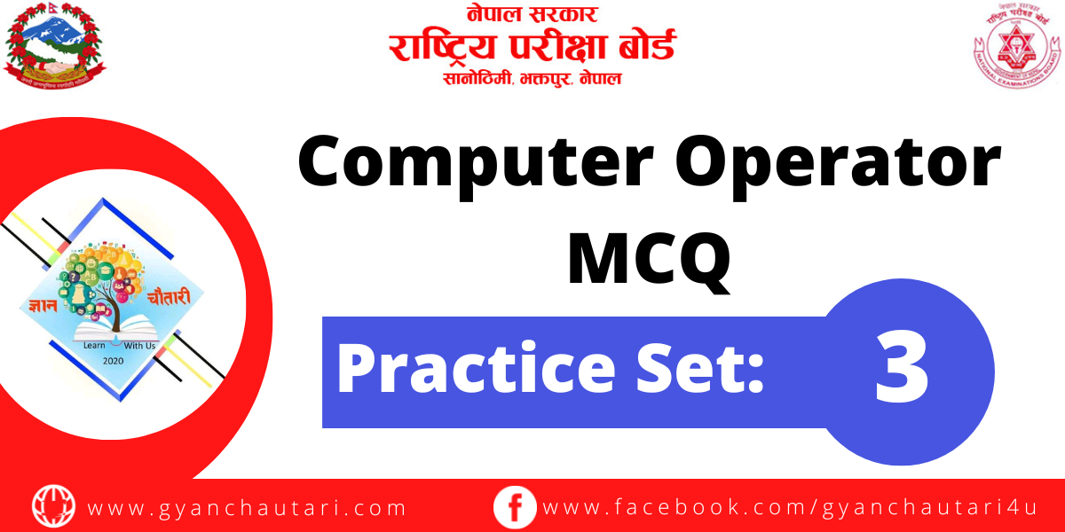 NEB Computer Operator Practice Set 3