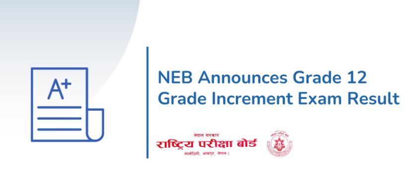 NEB Published Grade 12 Increment Exam Result - 2080
